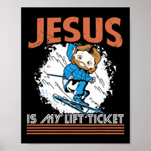 Jesus ist mein Lift Ticket Winter Ski Skifahrer Poster
