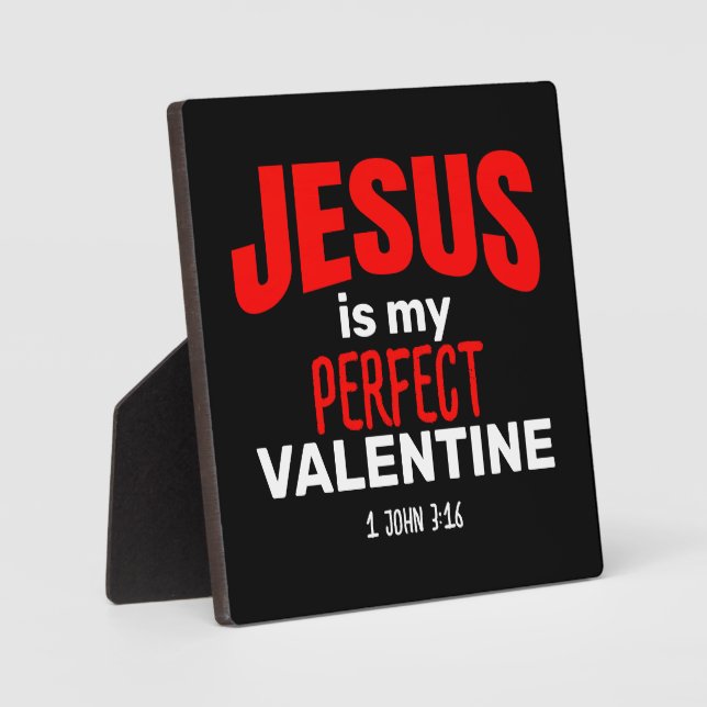 JESUS IST MEIN PERFEKTES VALENTINE Christlich Fotoplatte (Vorderseite)