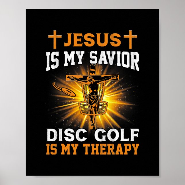 Jesus ist mein Retter-Disk-Golf ist meine Therapie Poster (Vorne)