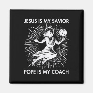 Jesus ist mein Retter Papst ist mein Coach Basketb Magnet