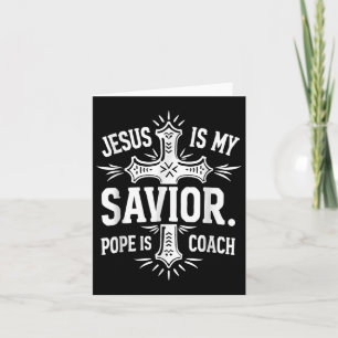 Jesus ist mein Retter Papst ist mein Coach Christl Karte