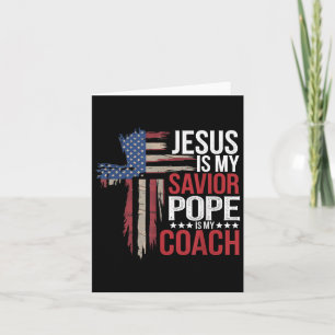 Jesus ist mein Retter Papst ist mein Coach religiö Karte