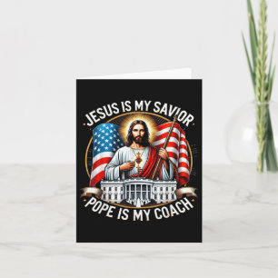 Jesus ist mein Retter Papst ist mein Coach Trump W Karte