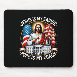 Jesus ist mein Retter Papst ist mein Coach Trump W Mousepad