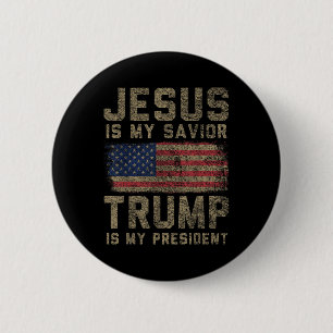 Jesus ist mein Retter Trump ist mein Präsident _1 Button