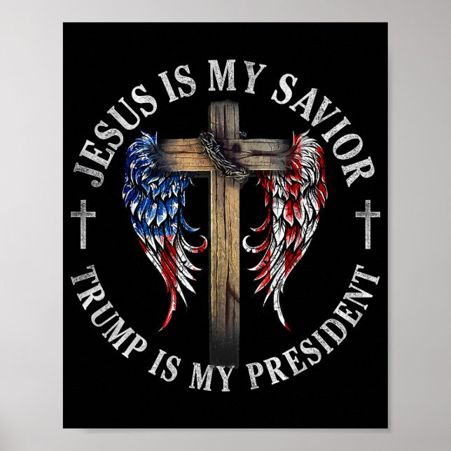 Jesus ist mein Retter Trump ist mein Präsident 202 Poster (Vorne)