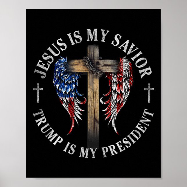 Jesus ist mein Retter Trump ist mein Präsident 202 Poster (Vorne)