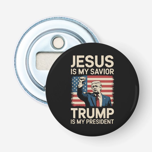 Jesus ist mein Retter Trump ist mein Präsident 47  Flaschenöffner (Vorderseite)