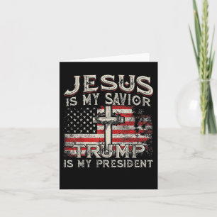 Jesus ist mein Retter Trump ist mein Präsident Ame Karte
