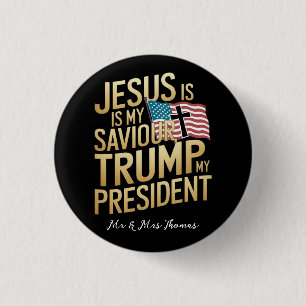 Jesus ist mein Retter, Trump ist mein Präsident Button