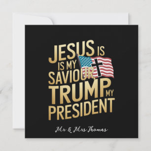 Jesus ist mein Retter, Trump ist mein Präsident Einladung