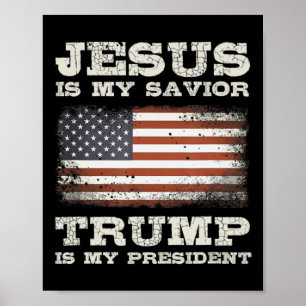 Jesus ist mein Retter, Trump ist mein Präsident T- Poster