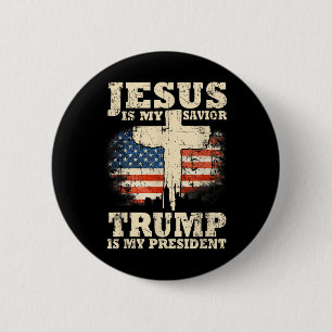 Jesus ist mein Retter Trump ist mein Präsident Tru Button