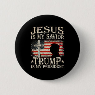 Jesus ist mein Retter Trump ist mein Präsident Tru Button