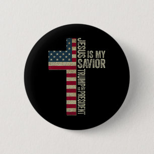 Jesus ist mein Retter Trump ist mein Präsident Tru Button