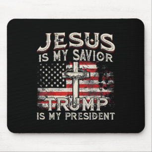 Jesus ist mein Retter Trump ist mein Präsident Tru Mousepad