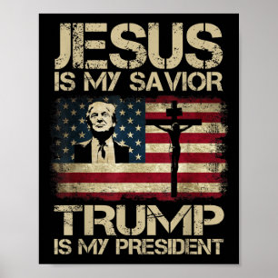 Jesus ist mein Retter Trump ist mein Präsident Tru Poster