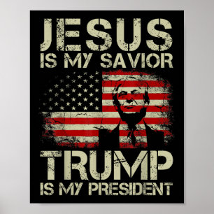 Jesus ist mein Retter Trump ist mein Präsident Tru Poster