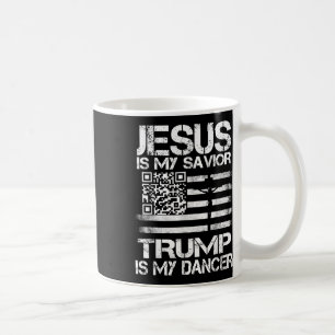 Jesus ist mein Retter Trump ist mein Tänzer Qr Tru Kaffeetasse