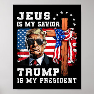 Jesus ist mein Retter Trump ist meine Flagge des P Poster