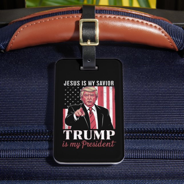Jesus ist mein Retter Trump ist meine Präsidentenw Gepäckanhänger (Vorderseite Insitu 2)