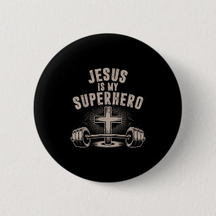 Jesus ist mein Superheld Barbell Christliche Arbei Button