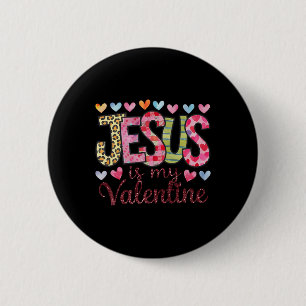 Jesus ist mein Valentiner Religiöser Gott Christli Button