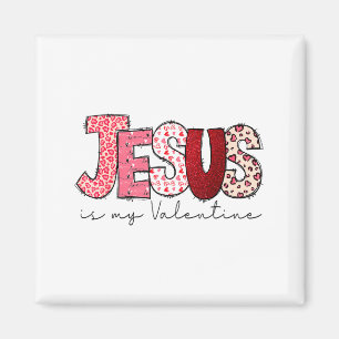 Jesus ist mein Valentinstag Christlicher Glaube Re Magnet