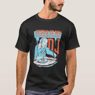 Jesus ist meine DJ-Glaube Christentum Religiöse Mu T-Shirt
