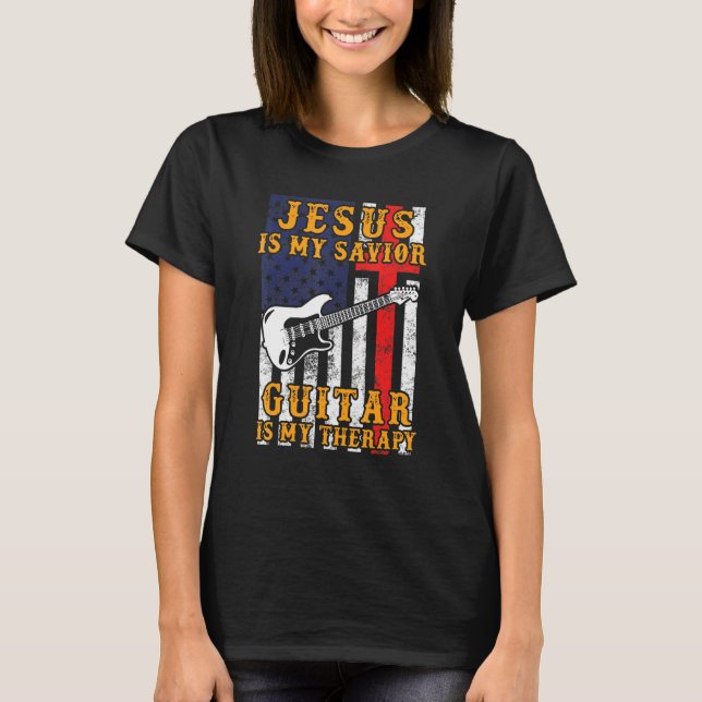 Jesus ist meine Retter-Gitarre ist meine Therapie  T-Shirt (Vorderseite)