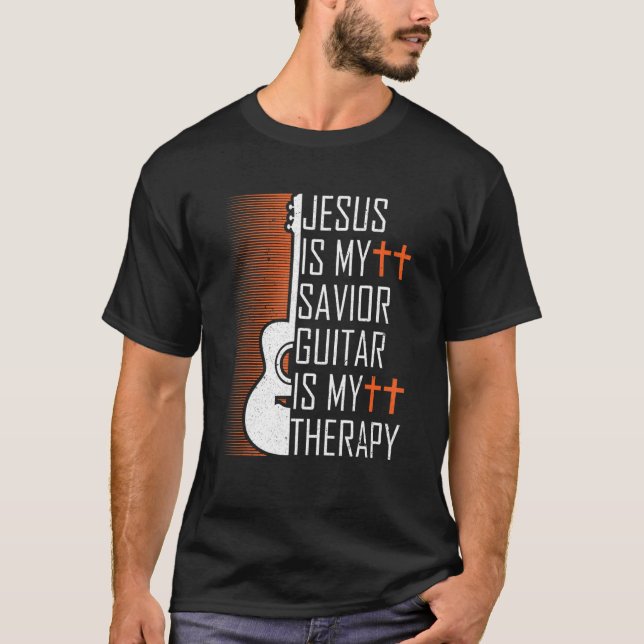 Jesus ist meine Retter-Gitarre ist meine Therapie  T-Shirt (Vorderseite)