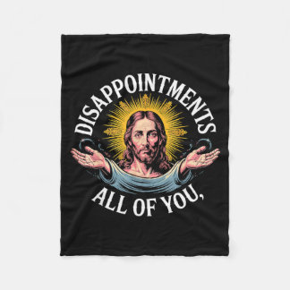 Jesus ist von euch allen enttäuscht Meme Fleecedecke