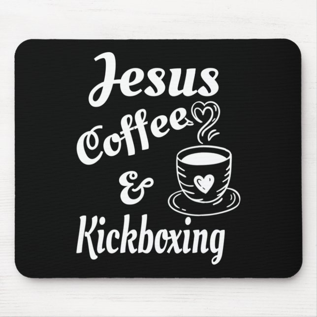 Jesus Kaffee Und Kickboxen - Christlicher Kaffeeli Mousepad (Vorne)