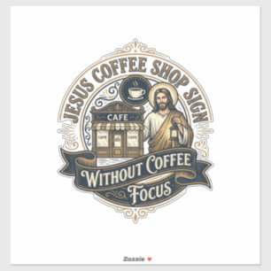 Jesus Kaffeeshoplogo ohne Kaffee Fokus Jesus Aufkleber