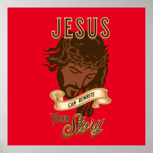 Jesus kann deine Geschichte umschreiben Poster