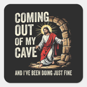 Jesus kommt aus meiner Höhle Quadratischer Aufkleber