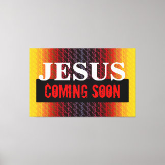 JESUS KOMMT BALD LEINWANDDRUCK