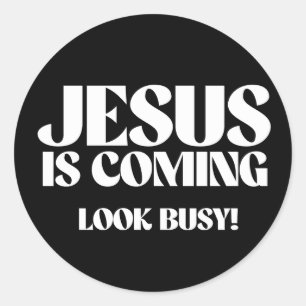 Jesus kommt und sieht beschäftigt runder aufkleber