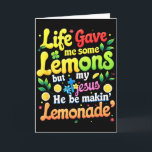 Jesus Leben gab mir einige Zitronen, aus denen ich Karte<br><div class="desc">Jesus Leben gab mir einige Zitronen,  aus denen ich Zitronenlimonade machte Bibel</div>