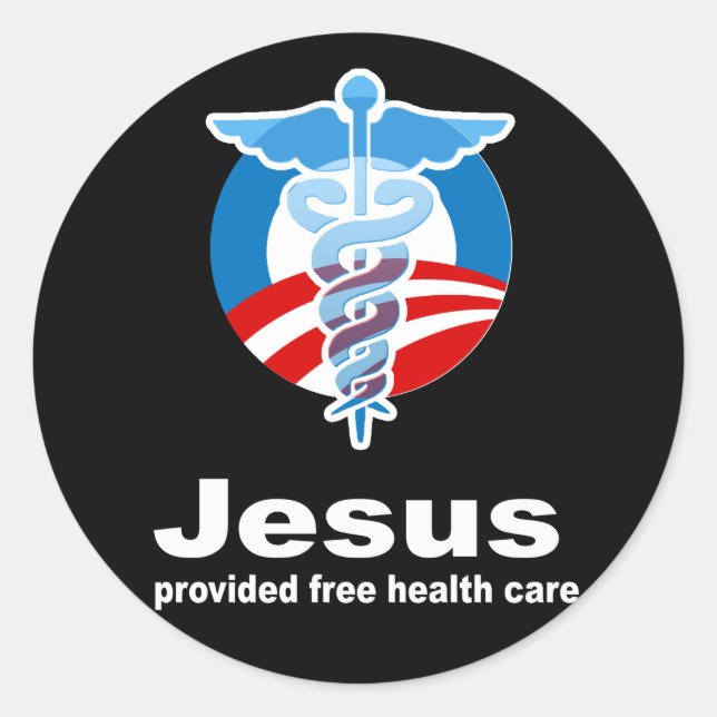 Jesus leistete kostenlose Gesundheitsversorgung Runder Aufkleber (Vorderseite)