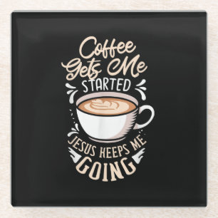 Jesus Liebe Der Kaffee wird mir Behalten Jesus Glasuntersetzer