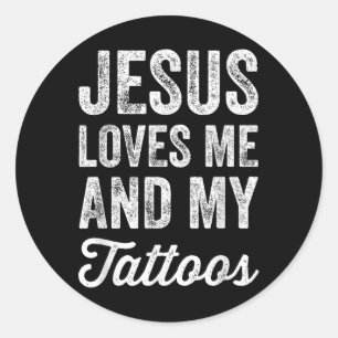 Jesus Liebe mich und meine Tattoos - Witziger Chri Runder Aufkleber
