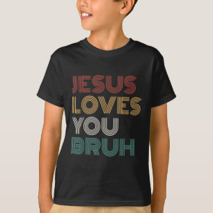 Jesus Liebe Sie Bro Bruh Christlichen Jungen Teens T-Shirt