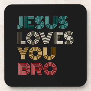 Jesus Liebe Sie Bro, lustige Christliche Glaube Re Getränkeuntersetzer