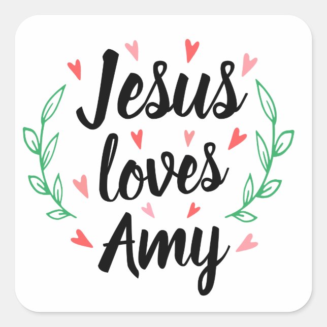 Jesus Liebe Sie (mit dem individuelle Name Gebiet) Quadratischer Aufkleber (Vorderseite)