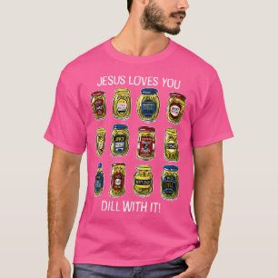 Jesus Lieben, die du damit tust, pflückt Kleidung T-Shirt