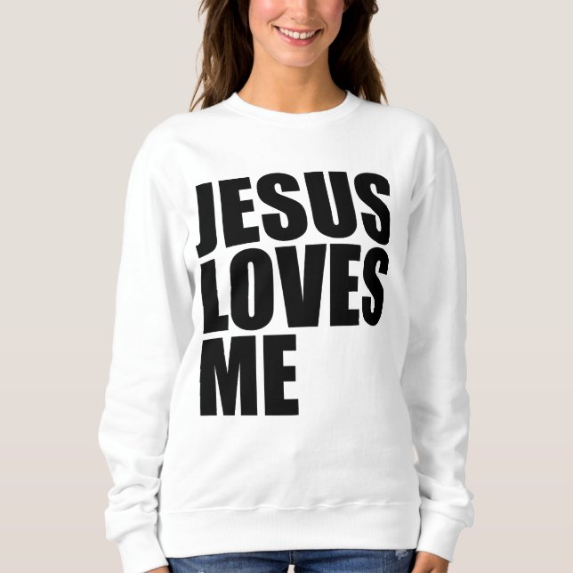 JESUS LIEBEN ME SWEATSHIRT (Vorderseite)