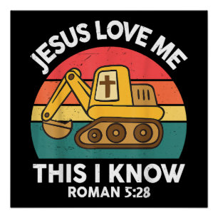 Jesus Lieben mir Dies ich kenne Ausgrabungsgraben Poster