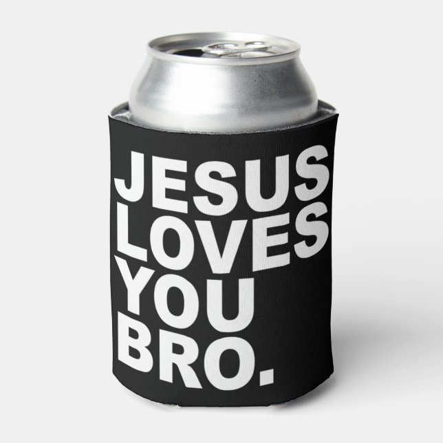 Jesus Lieben Sie Bro - Christlicher Glaubenstreuer Dosenkühler (Kanne Vorderseite)