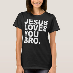 Jesus Lieben Sie Bro - Christlicher Glaubenstreuer T-Shirt